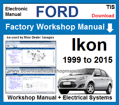Ford Ikon Workshop Service Repair Manual